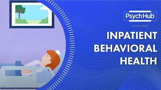 Inpatient Behavioral Health [upl. by Gan]