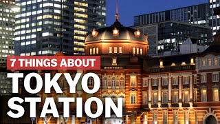 7 Things to know about Tokyo Station  japanguidecom [upl. by Anaili]