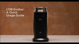 LOR Milk Frother A Quick Usage Guide [upl. by Ennovy546]