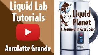 Liquid Lab  Aerolatte Grande Milk Frother [upl. by Enitsirt499]