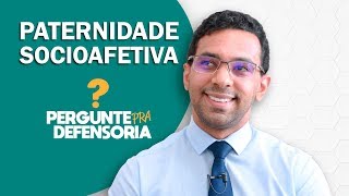 Paternidade socioafetiva O que é Como fazer o reconhecimento [upl. by Worsham345]